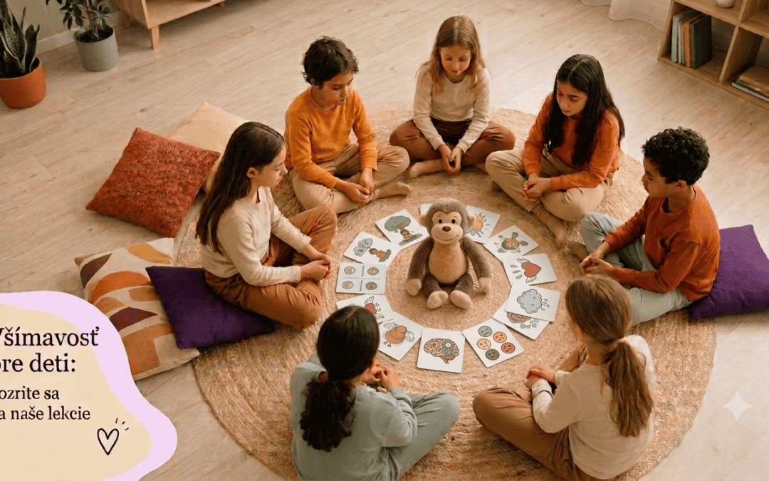 Mindfulness pre deti: Nazrite s nami priamo do našich lekcií