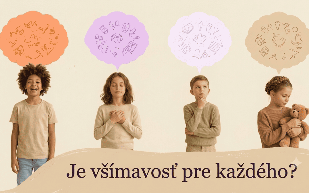Pre ktoré deti je mindfulness najviac prínosný?